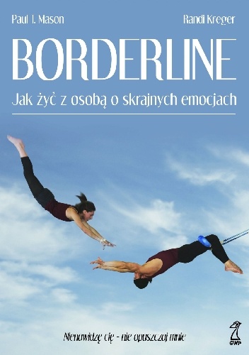 Okładka: Randi Kreger - Borderline. Jak żyć z osobą o skrajnych emocjach?