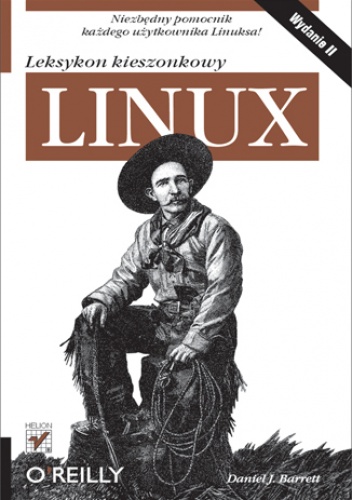 Okładka: Daniel J. Barrett - Linux. Leksykon kieszonkowy. Wydanie II