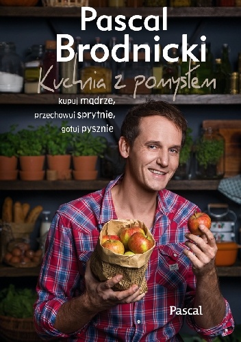 Okładka: Pascal Brodnicki - Kuchnia z pomysłem