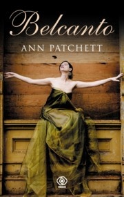 Okładka: Ann Patchett - Belcanto