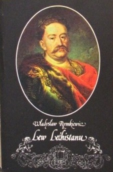 Okładka: Władysław Rymkiewicz - Lew Lechistanu
