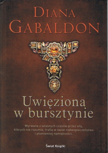 Okładka: Diana Gabaldon - Uwięziona w bursztynie