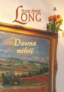 Okładka: Julie Anne Long - Dawna miłość