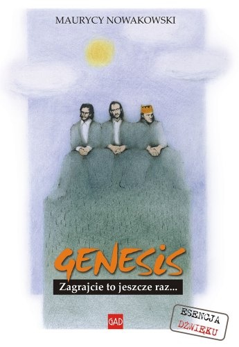 Okładka: Maurycy Nowakowski - Genesis. Zagrajcie to jeszcze raz