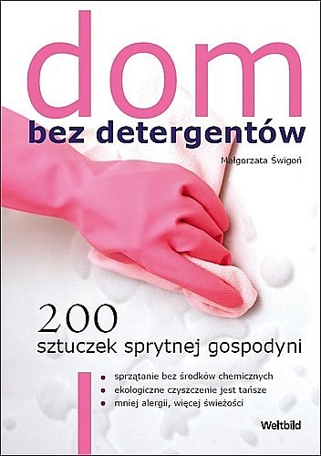 Okładka: Małgorzata Świgoń - Dom bez detergentów