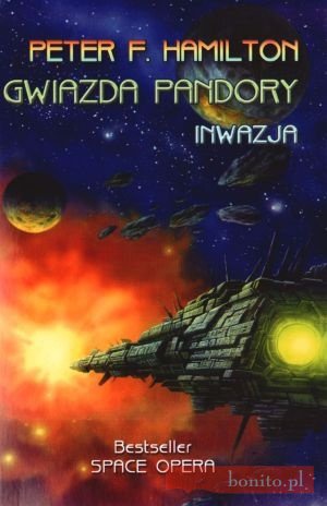 Okładka: Peter F. Hamilton - Gwiazda Pandory 2. Inwazja