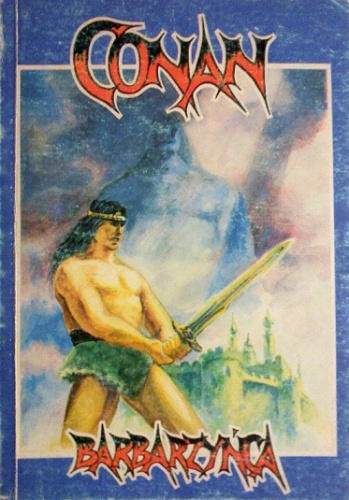 Okładka: Robert Ervin Howard - Conan barbarzyńca