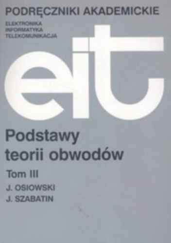 Okładka: J. Osiowski - Podstawy teorii obwodów Tom 3