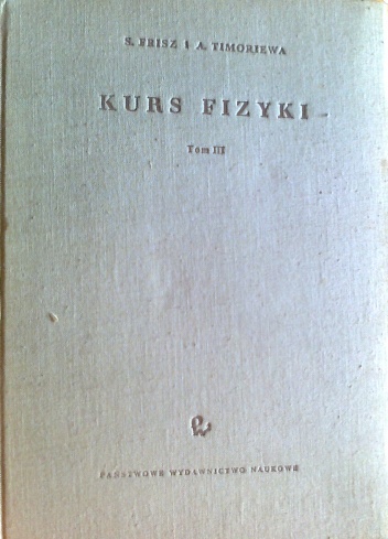 Okładka: S. Frisz - Kurs fizyki, optyka, fizyka atomowa