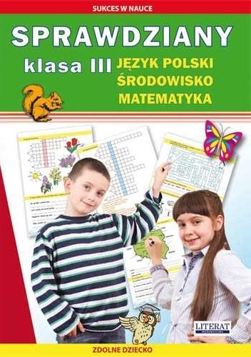 Okładka: Iwona Kowalska - Sprawdziany. Klasa 3. Język polski, środowisko, matematyka