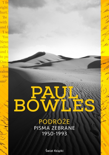 Okładka: Paul Bowles - Podróże. Pisma zebrane 1950-1993
