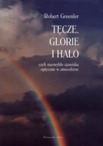 Okładka: Robert Greenler - Tęcze, glorie i halo