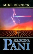 Okładka: Mike Resnick - Mroczna Pani