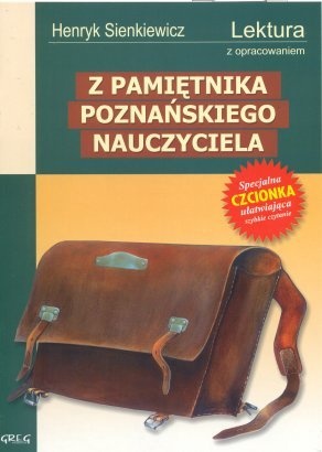 Okładka: Henryk Sienkiewicz - Z pamiętnika poznańskiego nauczyciela