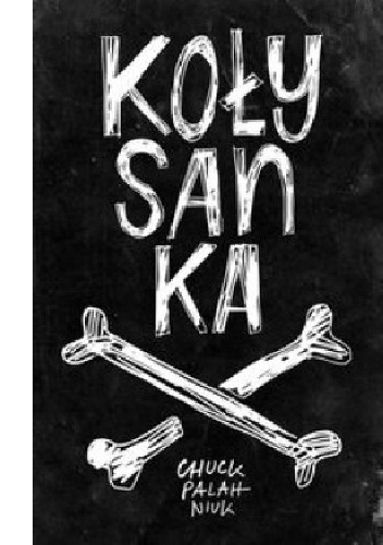 Okładka: Chuck Palahniuk - Kołysanka