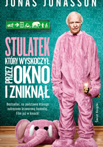 Okładka: Jonas Jonasson - Stulatek, który wyskoczył przez okno i zniknął