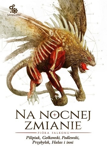 Okładka: Andrzej Pilipiuk - Na nocnej zmianie. Pióra Falkonu