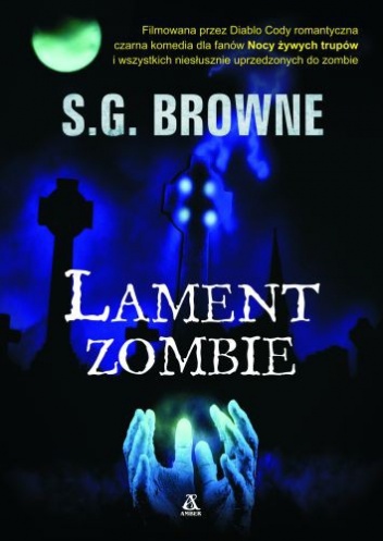Okładka: S.G. Browne - Lament zombie