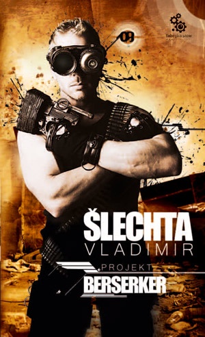 Okładka: Vladimír Šlechta - Projekt Berserker