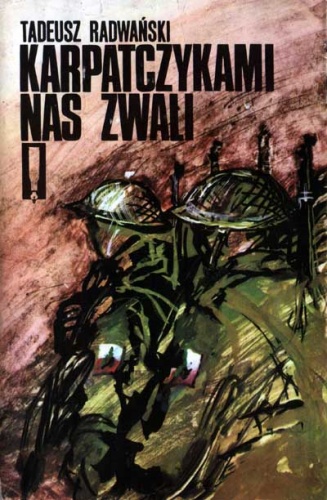 Okładka: Tadeusz Radwański - Karpatczykami nas zwali