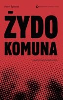 Okładka: Paweł Śpiewak - Żydokomuna - interpretacje historyczne