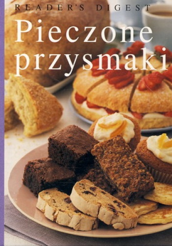 Okładka:  praca zbiorowa - Pieczone przysmaki