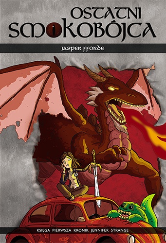 Okładka: Jasper Fforde - Ostatni Smokobójca