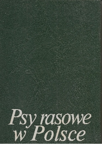 Okładka: Edwin Rozłubirski  "Gustaw" - Psy rasowe w Polsce