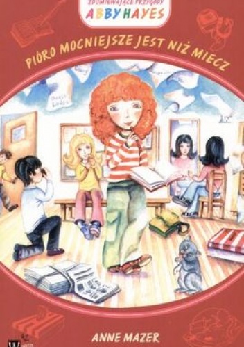 Okładka: Anne Mazer - Pióro mocniejsze jest niż miecz