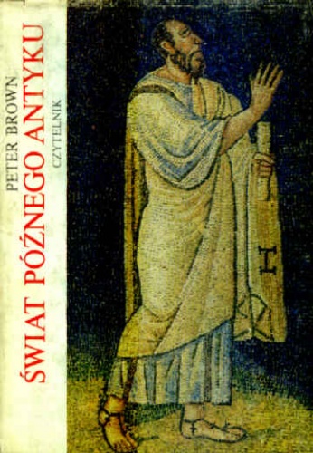 Okładka: Peter Brown - Świat późnego antyku