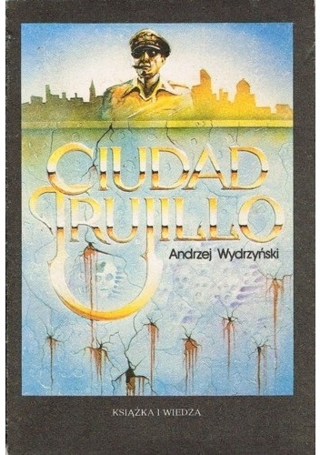 Okładka: Andrzej Wydrzyński - Ciudad Trujillo