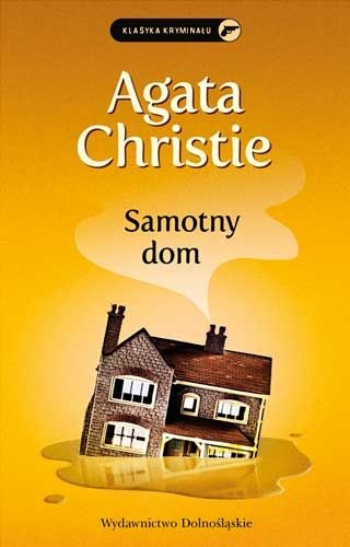 Okładka: Agatha Christie - Samotny Dom