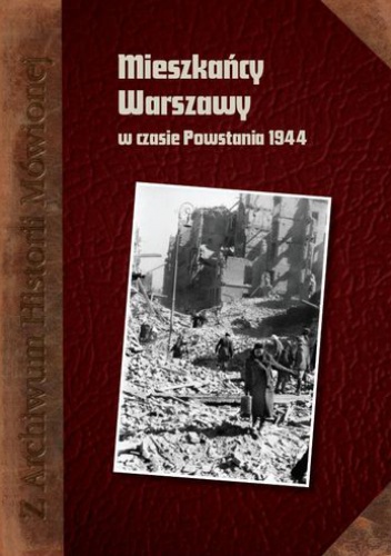Okładka:  - Mieszkańcy Warszawy w czasie Powstania 1944