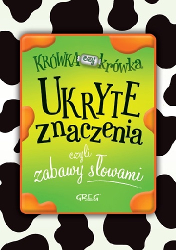 Okładka: Izabela Michta - Ukryte znaczenia, czyli zabawy słowami