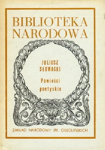 Okładka: Juliusz Słowacki - Juliusz Słowacki: Powieści poetyckie