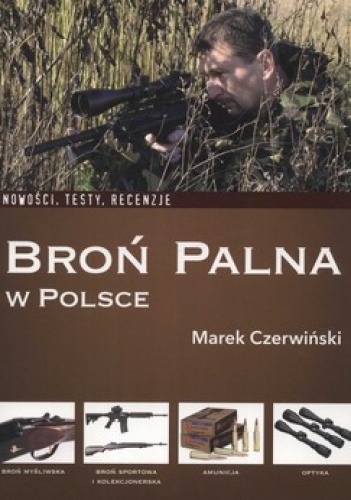 Okładka: Marek Czerwiński - Broń palna w Polsce