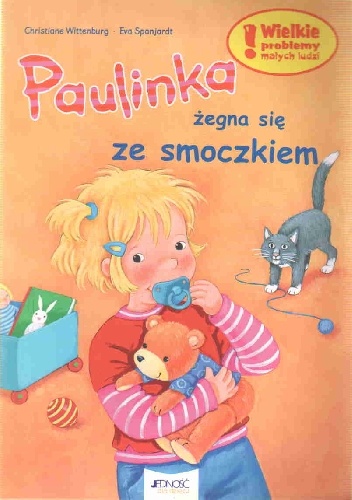Okładka: Christiane Wittenburg - Paulinka żegna się ze smoczkiem