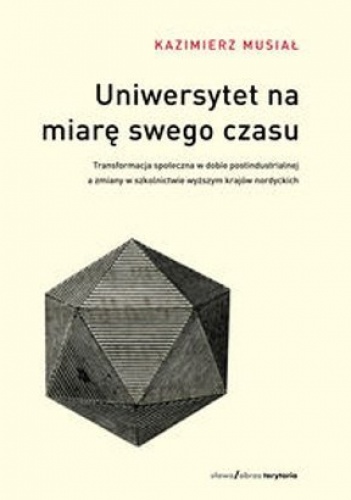 Okładka: Kazimierz Musiał - Uniwersytet na miarę swego czasu