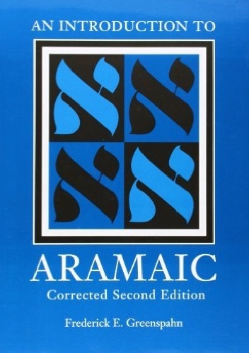 Okładka: Frederick E. Greenspahn - An Introduction to Aramaic