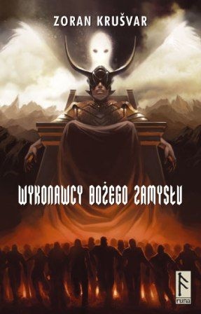 Okładka: Zoran Krušvar - Wykonawcy Bożego zamysłu