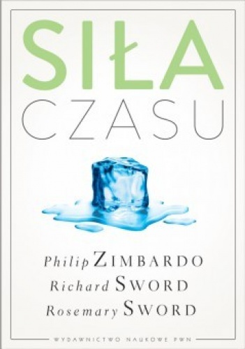 Okładka: Philip Zimbardo - Siła czasu