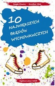 Okładka: Ralph Dawirs - 10 największych błędów wychowawczych
