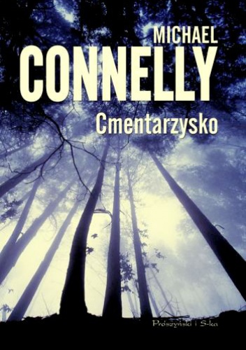 Okładka: Michael Connelly - Cmentarzysko