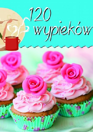Okładka: Emma Patmore - 120 wypieków