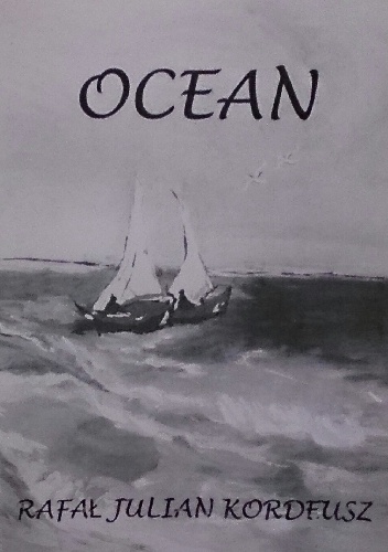 Okładka: Rafał Julian Kordeusz - Ocean