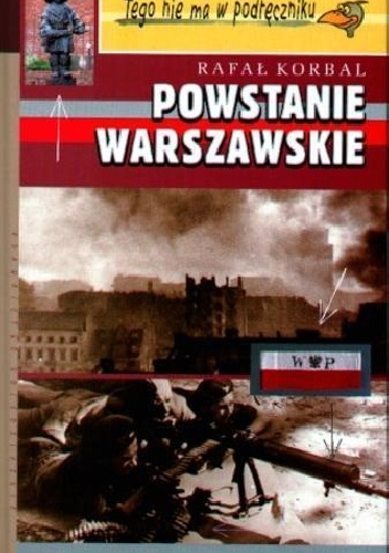 Okładka: Rafał Korbal - Powstanie Warszawskie