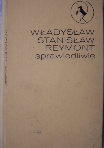 Okładka: Władysław Stanisław Reymont - Sprawiedliwie
