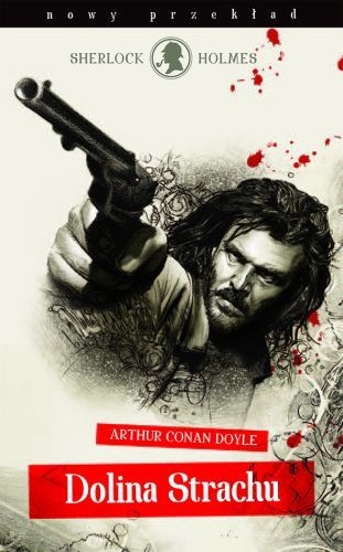 Okładka: Arthur Conan Doyle - Dolina Strachu