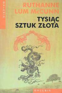 Okładka: Ruthanne Lum McCunn - Tysiąc Sztuk Złota