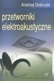 Okładka: Andrzej Dobrucki - Przetworniki elektroakustyczne